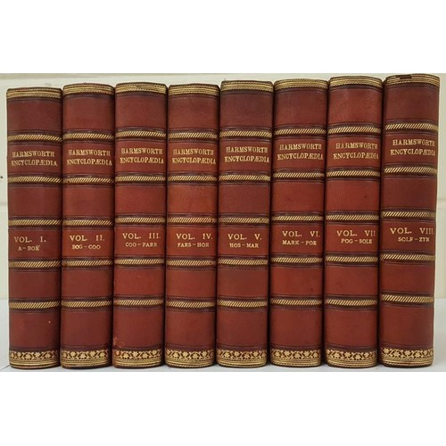 32 - FINE BINDING. The Harmsworth Encyclopaedia. Everybody’s Book of Reference. 8 volumes. London: ... 