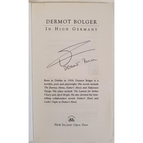 39 - Dermot Bolger; In High Germany, signed first edition, first print, New Island 1999