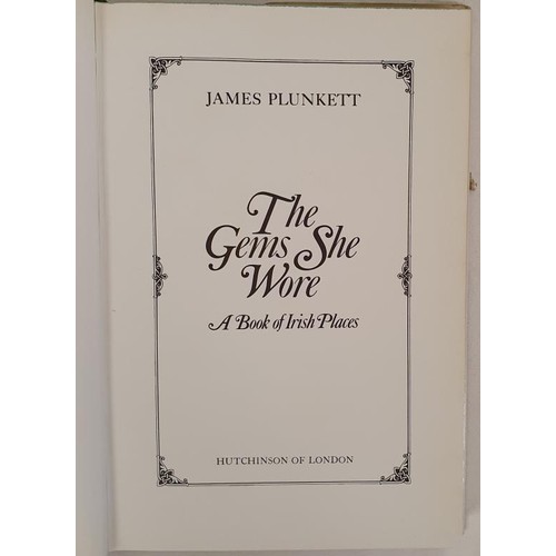 56 - James Plunkett - The Gems She Wore. First UK Edition published 1972, First Printing. Signed by James... 