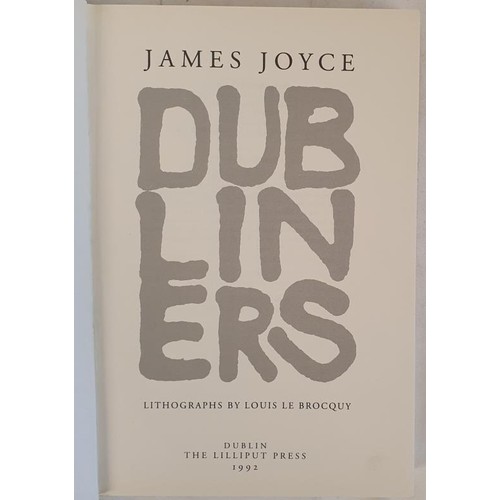 59 - Dubliners by James Joyce with Lithographs by Louis Le Brocquy. Lilliput Press. 1992. Lovely copy in ... 