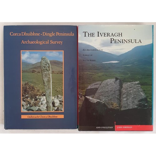 67 - Corca Dhuibhne. Dingle Peninsula Archaeological Sirvey by Judith Cuppage. 1986 and The Iveragh Penin... 