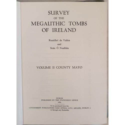 69 - Survey of the Megalithic Tombs of Ireland. County of Mayo. De Valera and O’Nuallain. 1964. lar... 