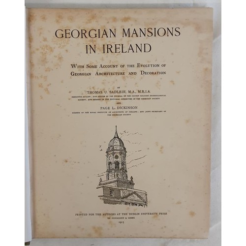 71 - Sadlier & Dickinson. Georgian Mansions in Ireland. With Some Account of the Evolution of Georgia... 