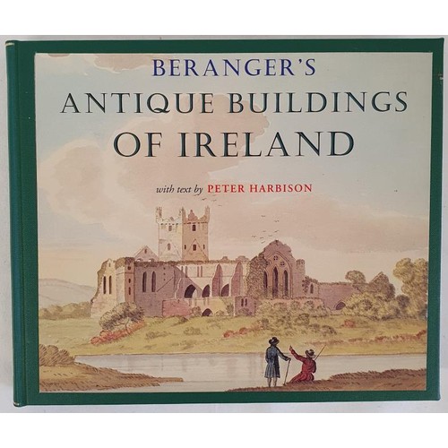 82 - Drawings of the Principal Antique Buildings of Ireland by Gabriel Beranger. Four Courts Press. 1998.... 