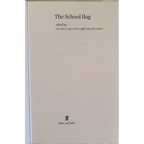 91 - The School Bag edited by Seamus Heaney and Ted Hughes. Faber. 1997. Superb copy in glassine wrapper ... 