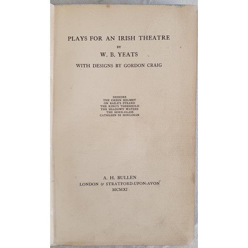 109 - W. B. Yeats. Plays For an Irish Theatre with designs by Gordon Craig. 1911. First edit. Attractive q... 