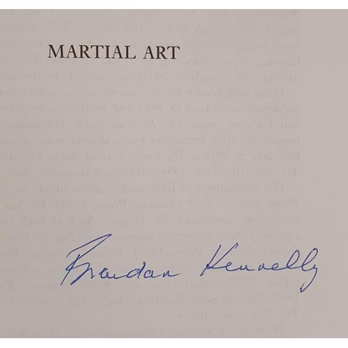 114 - Brendan Kennelly; Martial Art, signed first edition, first print HB, Bloodaxe 2003