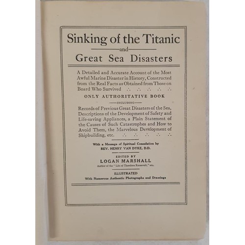 117 - Logan Marshall. Sinking of The Titanic. 1912. 1st edition. As the Titanic sank in the North Atlantic... 