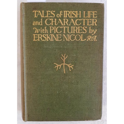 118 - S.C. Hall. Tales of Irish Life & Character. 1909. With 16 colour plates from the paintings of Er... 