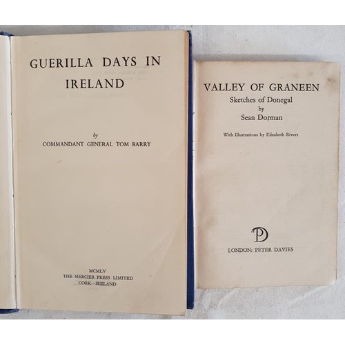 120 - General Tom Barry. Guerilla Days in Ireland. 1955. Illustrated and J. J. Dornan. Valley of Graneen -... 