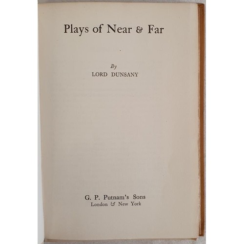 121 - Lord Dunsany. Plays of Near and Far. 1922 Limited edition of 500 in original yellow boards. Scarce u... 