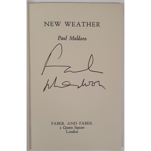 148 - Paul Muldoon - NEW WEATHER. 1973. First UK Edition, First Print. Pp. 56. A fine unread copy. SIGNED ... 