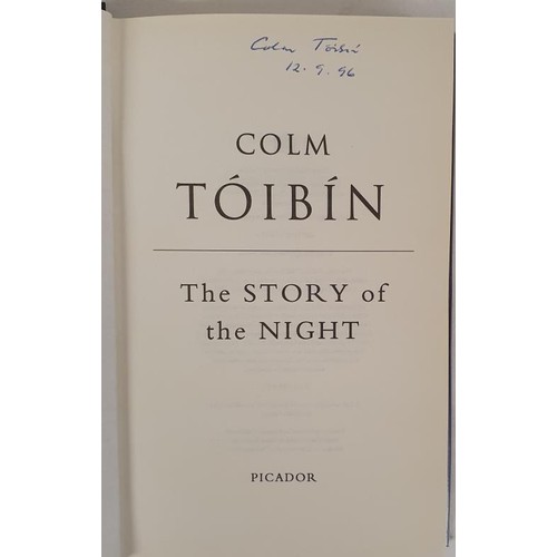 155 - Colm Toibin – The Story of the Night, published 1996. First UK Edition, First Printing. SIGNED... 