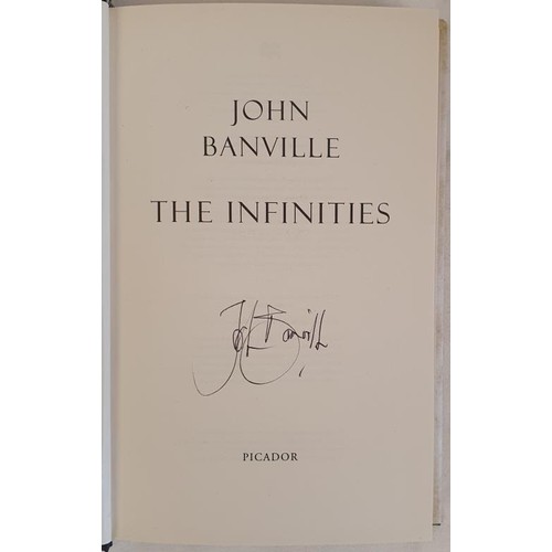 166 - John Banville; The Infinities, signed first edition, first print HB, Picador 2009