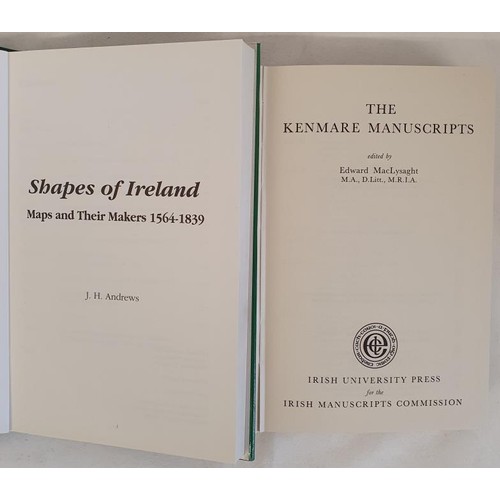 178 - The Kenmare Manuscripts edited by Edward McLysaght. Irish Manuscript Commission. 1970 and Shapes of ... 