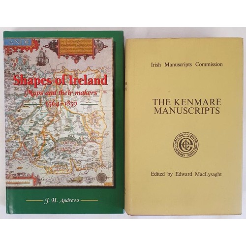 178 - The Kenmare Manuscripts edited by Edward McLysaght. Irish Manuscript Commission. 1970 and Shapes of ... 