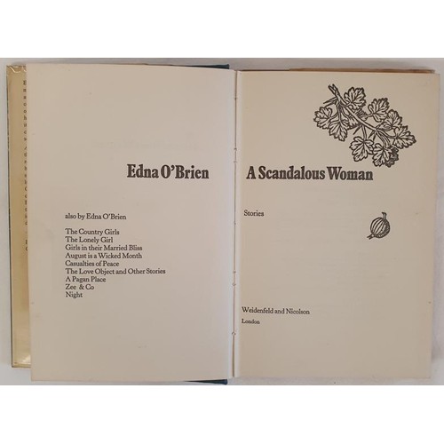 197 - Edna O’Brien; A Scandalous Woman, first edition, first print, HB, signed bookplate, Weidenfeld... 