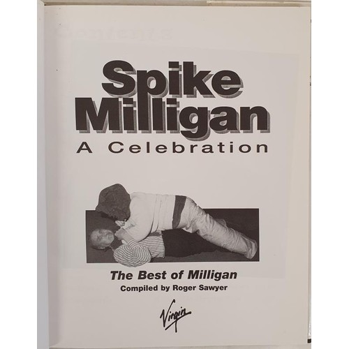 229 - Spike Milligan: A Celebration Spike Milligan Published by Virgin Books, London, 1995, SIGNED. HB, DJ