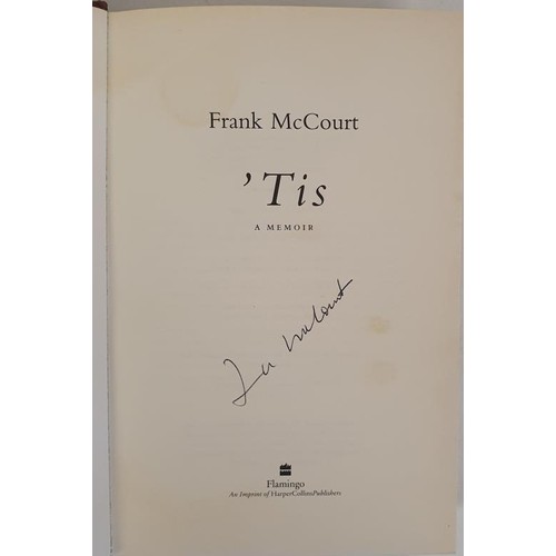 230 - Frank McCourt – TIS, A Memoir. Published 1999. First UK Edition, First Print. Signed by Frank ... 