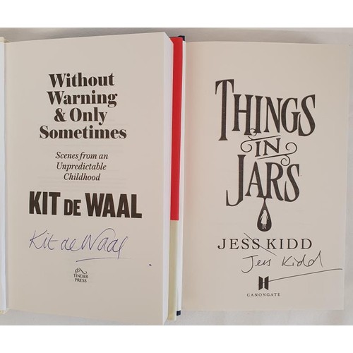 234 - Kit De Waal; Without Warning and Only Sometimes, signed first edition, later print, HB, Tinder Press... 