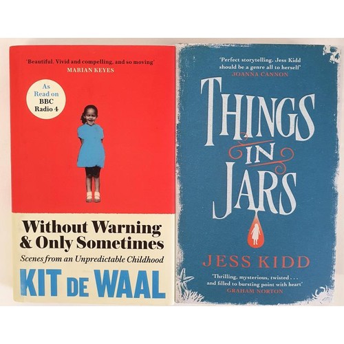 234 - Kit De Waal; Without Warning and Only Sometimes, signed first edition, later print, HB, Tinder Press... 