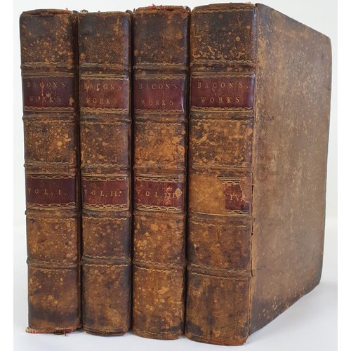 235 - The Works of Francis Bacon Complete in four volumes. London, 1740, in contemporary calf binding. Pri... 