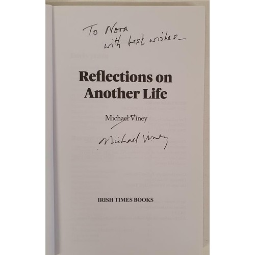 265 - Michael Viney - Reflections on ANOTHER LIFE. First Edition 2015, First Printing. Pp. 231. Paperback ... 