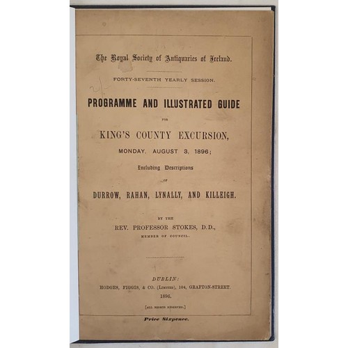 273 - King’s County Excursion. Programme and illustrated Guide including Descriptions of Durrow, Rah... 