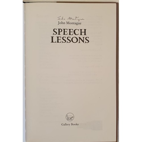 335 - John Montague; Speech Lessons, signed first edition, first print HB, Gallery Press 2011