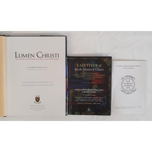 347 - Lumen Christi : the stained glass windows of Mount Saint Joseph Abbey / by Laurence Walsh ; foreword... 