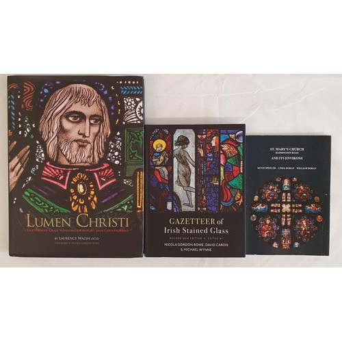 347 - Lumen Christi : the stained glass windows of Mount Saint Joseph Abbey / by Laurence Walsh ; foreword... 