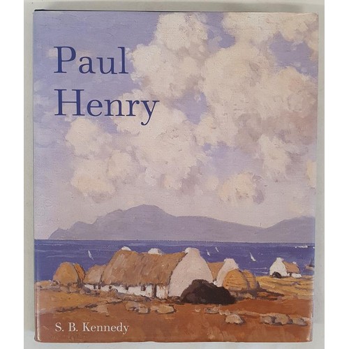 385 - Paul Henry by S.B. Kennedy. Yale University Press. 2000. Large format. Profusely illustrated. Wonder... 