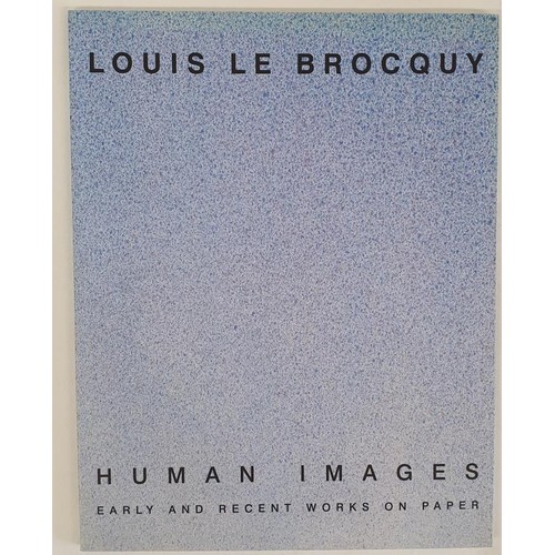 399 - Louis Le Brocquy; Human Images, first edition, first print, Taylor Galleries 1998, with excellent im... 