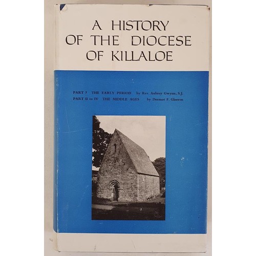 419 - A History of the Diocese of Killaloe. Early Period by Aubrey Glynn and Middle Ages by Dermot Gleeson... 