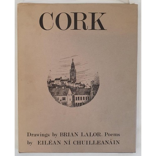 427 - Eilean Ni Chuilleanain, Brian Lalor – CORK. Published by The Gallery Press 1977. Limited hardc... 