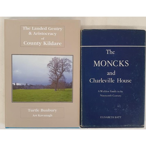 448 - The Landed Gentry and Aristocracy of Kildare by Bunbury and Kavanagh. 2004. The Moncks of Charlevill... 