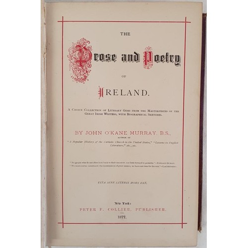 471 - The Prose and Poetry of Ireland A choice collection of literary gems from the masterpieces of the gr... 