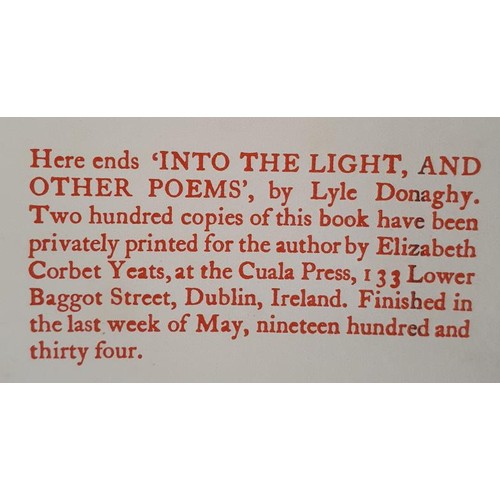 481 - Irish Interest: Into The Light, And Other Poems by Lyle Donaghy. Ed of 200. 1934. The Cuala Press