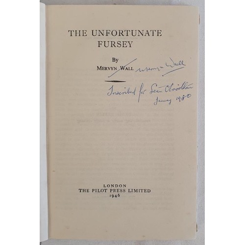 487 - Mervyn Wall, The Unfortunate Fursey, 1st ed The Pilot Press, 1946; with torn dj but cover intact. Si... 