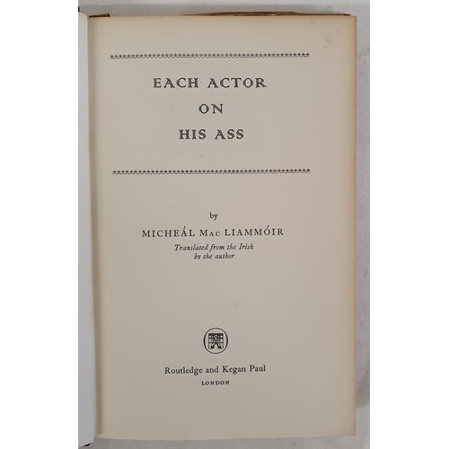 490 - Each Actor on His Ass. Mac Liammoir, Micheal. Published by Routledge and Keegan Paul., London, 1961.... 