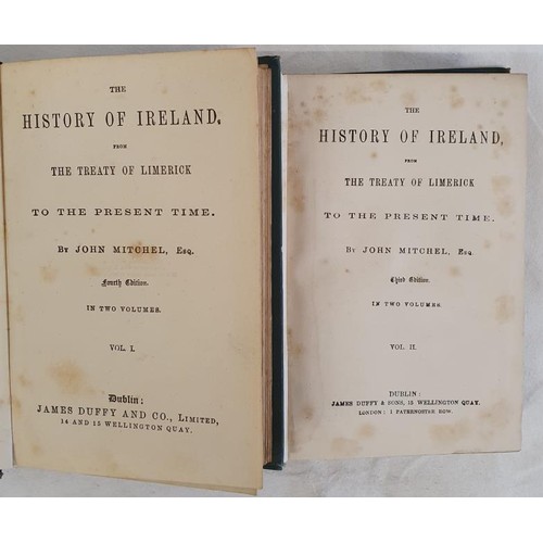 493 - The History of Ireland, From The Treaty Of Limerick To The Present Time; Volumes 1 and 2 ; Dublin; J... 