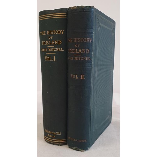 493 - The History of Ireland, From The Treaty Of Limerick To The Present Time; Volumes 1 and 2 ; Dublin; J... 