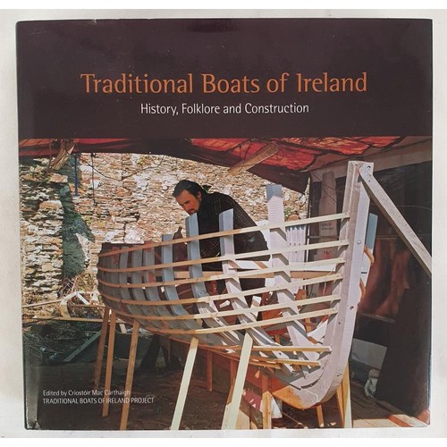 509 - Traditional Boats of Ireland: History, Folklore, and Construction by Criostoir MacCarthaigh. Collin&... 