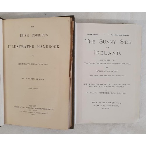 511 - Irish Travel Handbooks: The tourists Handbook for Ireland,1852; The Sunny Side of Ireland, how to se... 