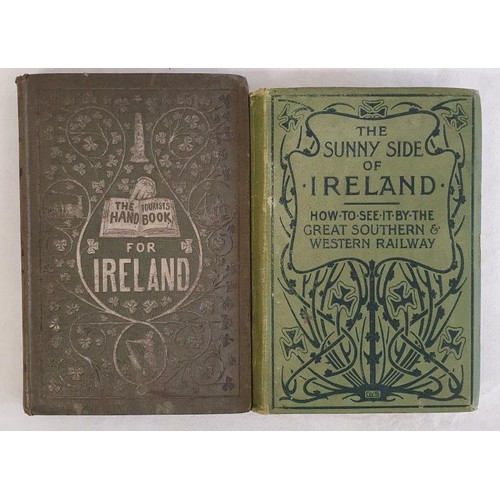 511 - Irish Travel Handbooks: The tourists Handbook for Ireland,1852; The Sunny Side of Ireland, how to se... 