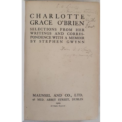 529 - Charlotte Grace O'Brien: Selections From Her Writings and Correspondence by Stephen Gwynn. Maunsel. ... 