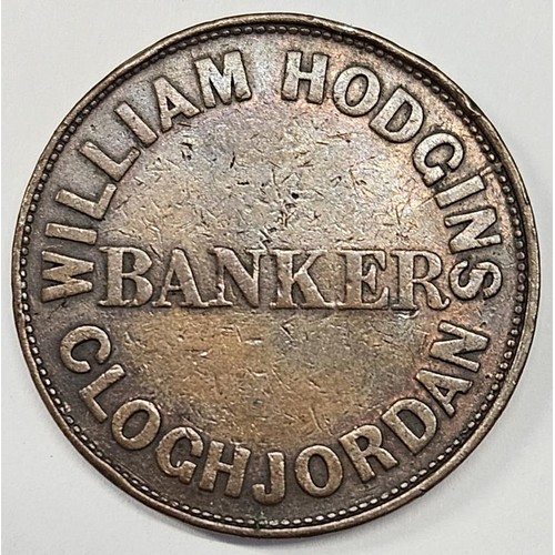 5 - Ireland - 1858 William Hodgins Banker Cloghjordan (Co. Tipperary) Token