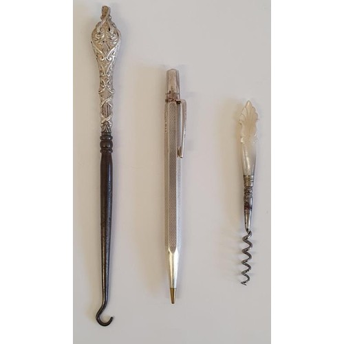 361 - Silver Yard-O- Lead Propelling Pencil; Button Hook; Mother of Pearl Cork Screw