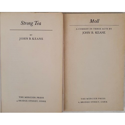 9 - John B. Keane; Strong Tea, first edition, first print, Mercier Press 1963 Moll, first edition, first... 