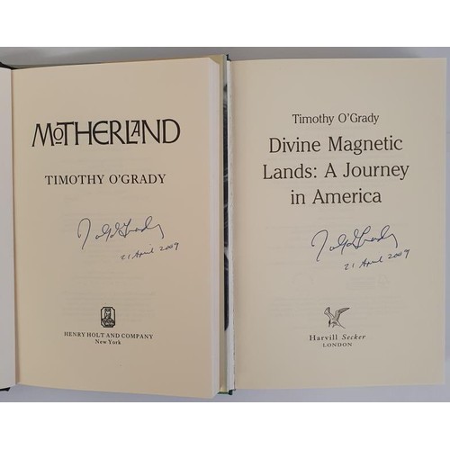 13 - Timothy O'Grady - MOTHERLAND, published 1989. First American Edition, First Printing. SIGNED and DAT... 